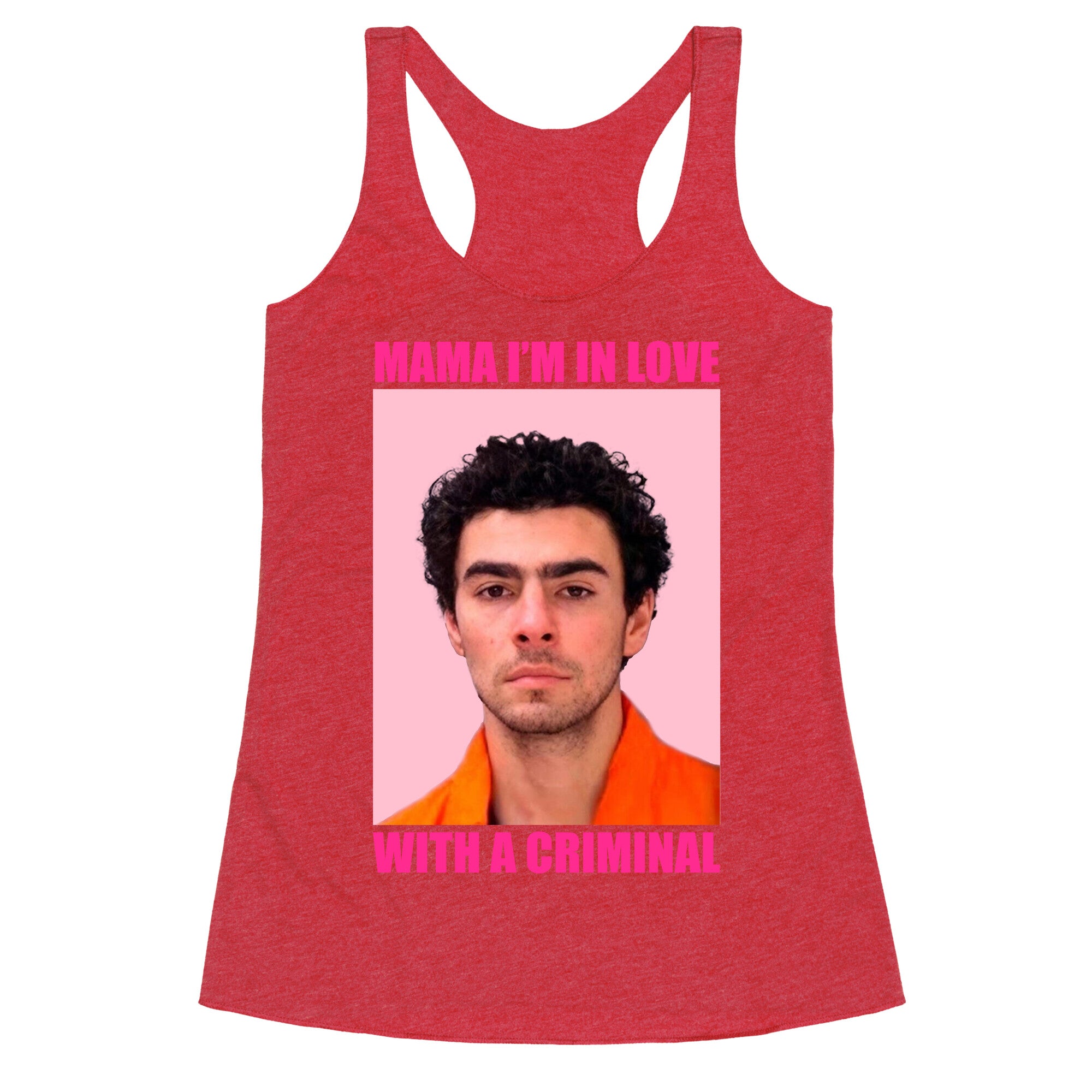 Luigi Mangione Mama Im In Love With A Criminal Valentines Day Racerback Tank
